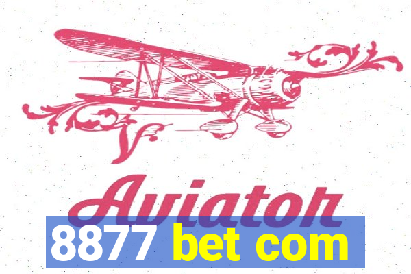 8877 bet com